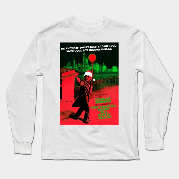 Yes Virginia There Is A Santa Claus Long Sleeve T-Shirt by Scum & Villainy